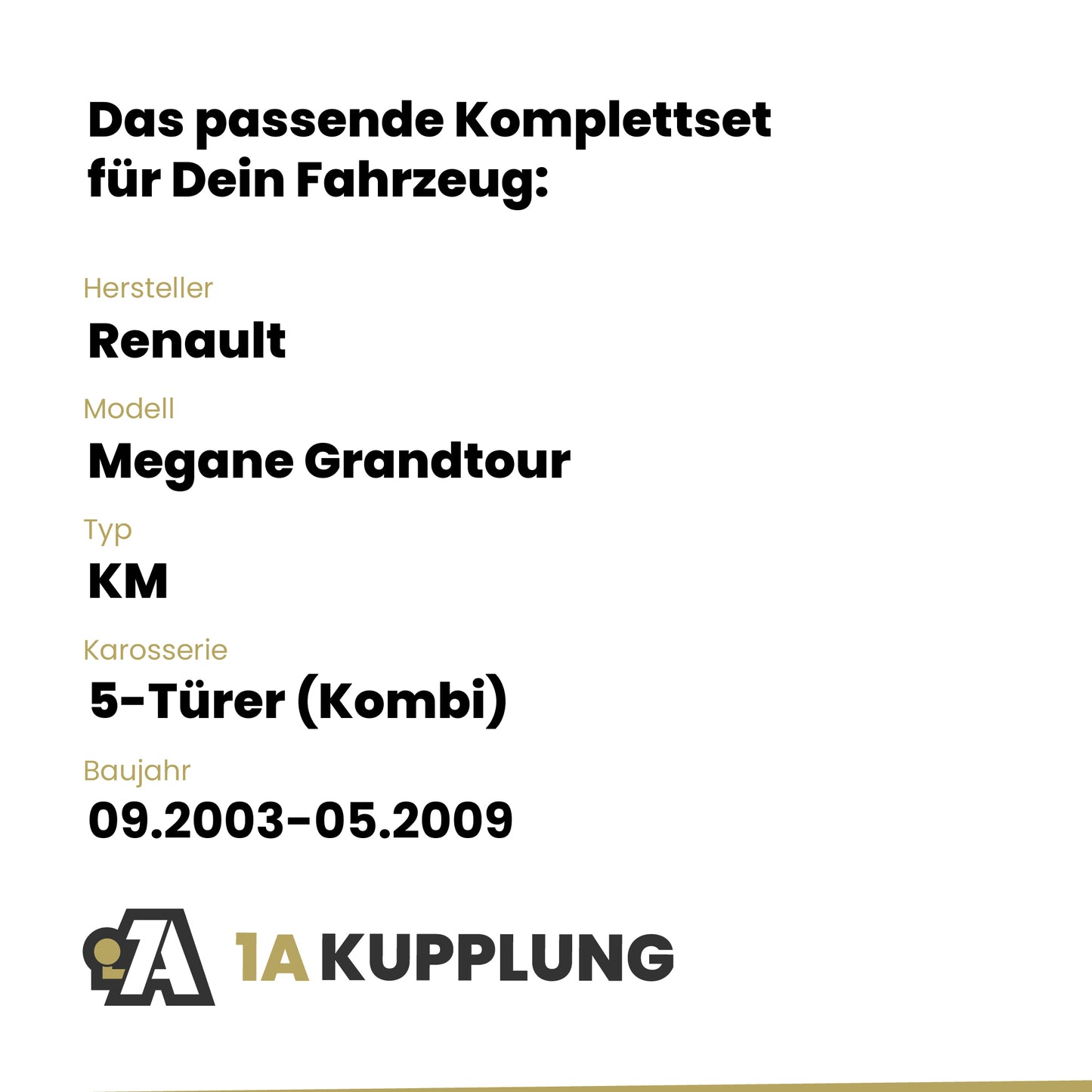 Renault Megane Grandtour 5-Türer (Kombi) 09.2003-05.2009 KM BRiNK Anhängerkupplung mit JAEGER Elektrosatz