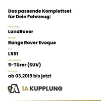 LandRover Range Rover Evoque 5-Türer (SUV) 03.2019-12.2020 L551 BRiNK Anhängerkupplung mit JAEGER Elektrosatz