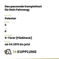 Polestar 2 5-Türer (Fließheck) ab 06.2021 P BRiNK Anhängerkupplung mit JAEGER Elektrosatz