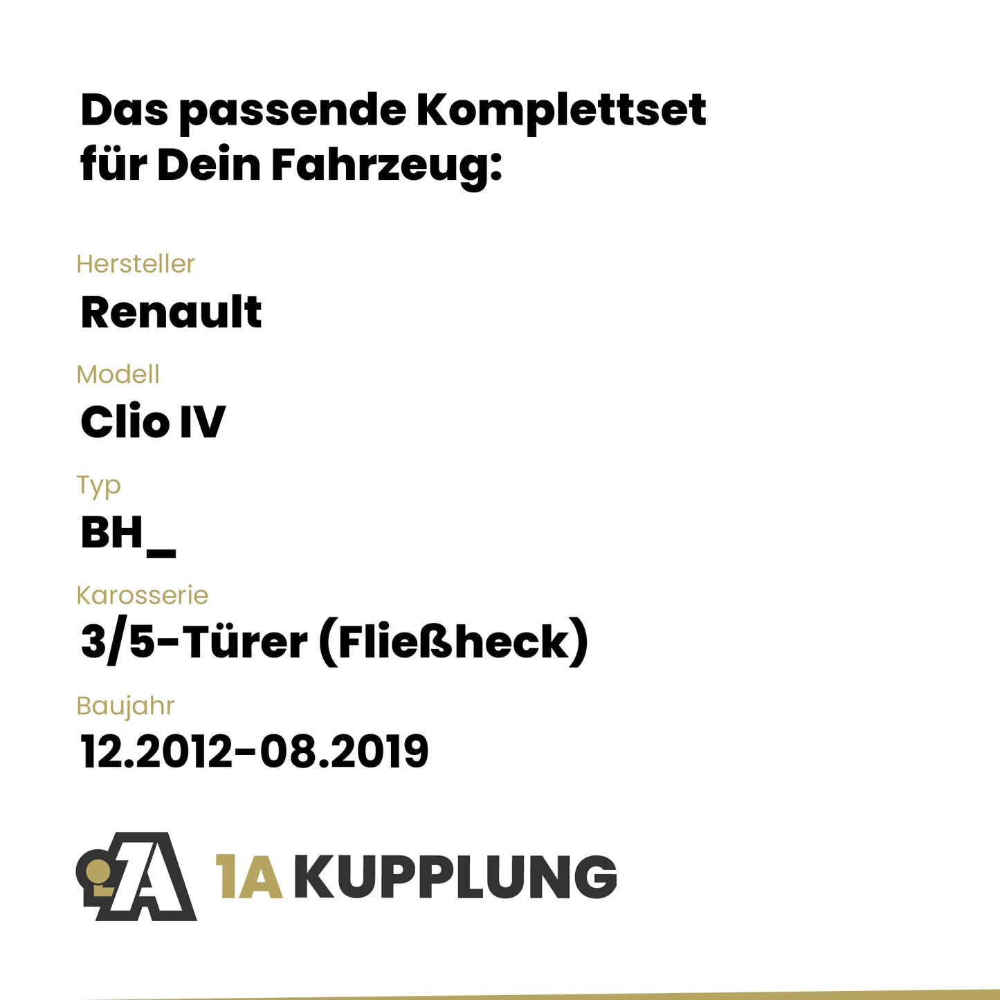 Renault Clio IV 3/5-Türer (Fließheck) 12.2012-08.2019 BH_ BRiNK Anhängerkupplung mit JAEGER Elektrosatz