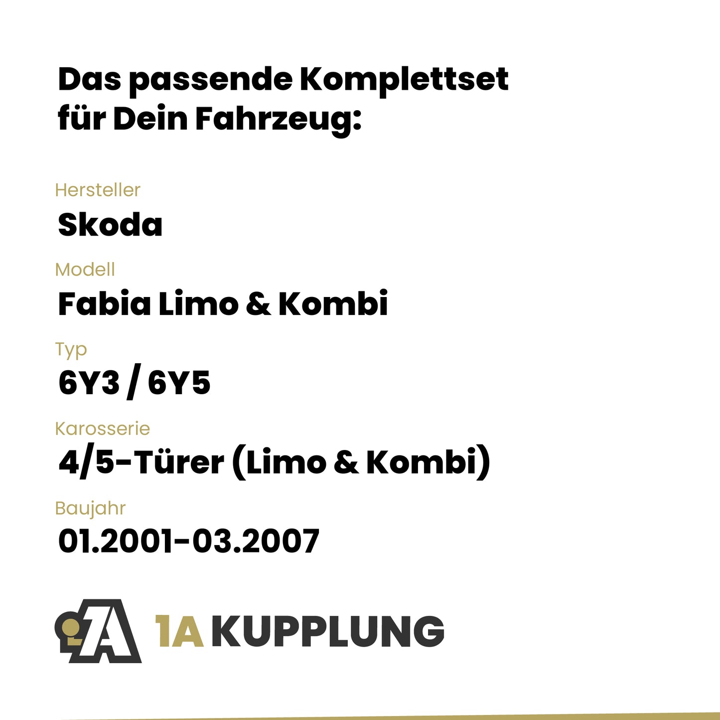 Skoda Fabia Limo & Kombi 4/5-Türer (Limo & Kombi) 01.2001-03.2007 6Y3 / 6Y5 BRiNK Anhängerkupplung mit JAEGER Elektrosatz