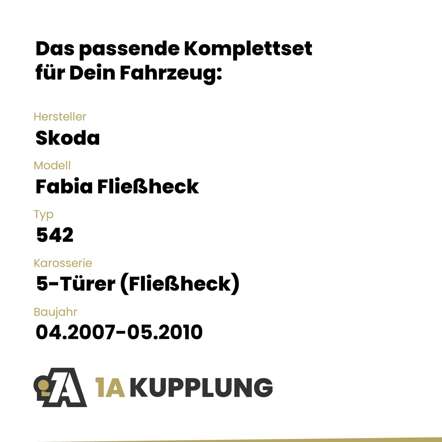 Skoda Fabia Fließheck 5-Türer (Fließheck) 04.2007-05.2010 542 BRiNK Anhängerkupplung mit JAEGER Elektrosatz