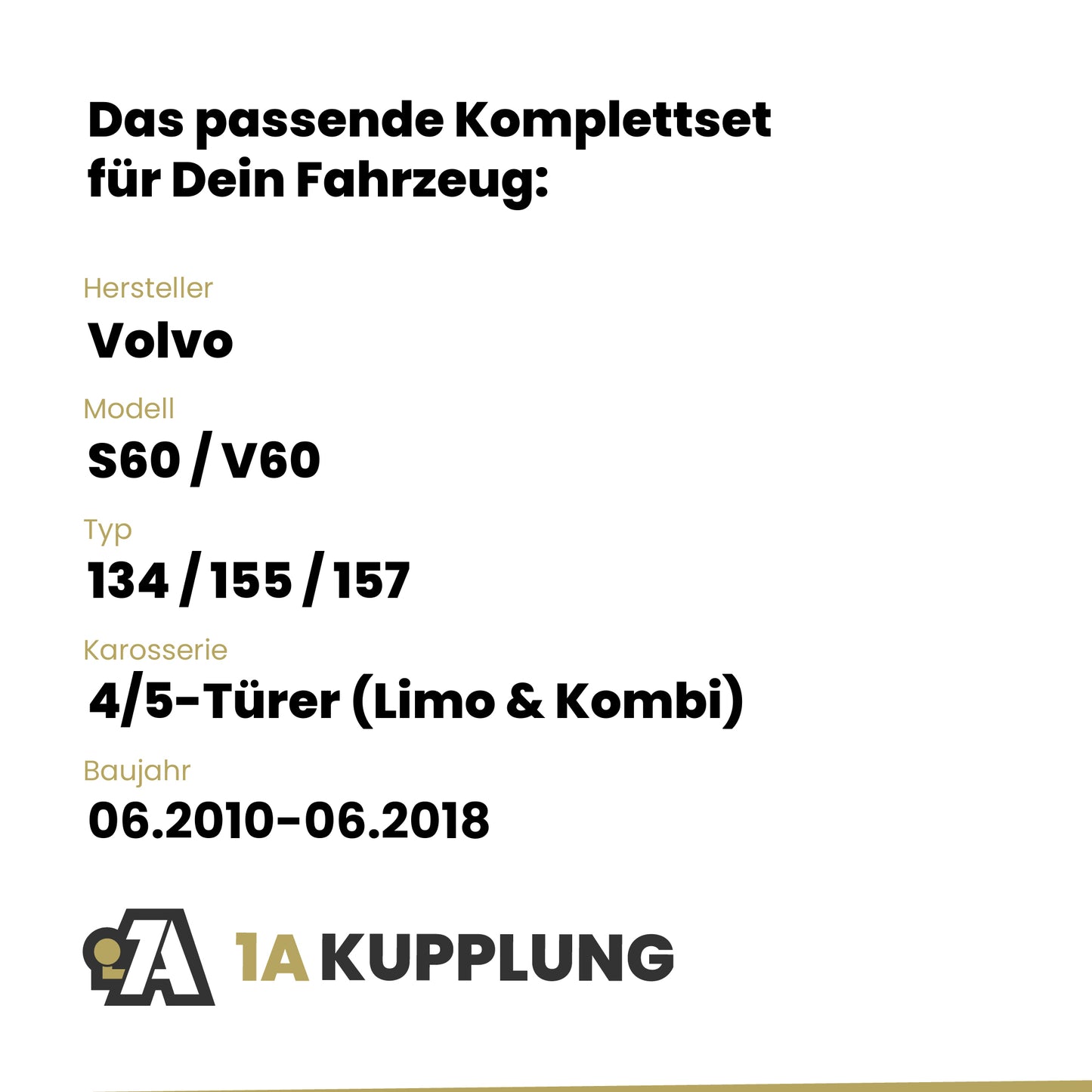 Volvo S60 / V60 4/5-Türer (Limo & Kombi) 06.2010-06.2018 134 / 155 / 157 BRiNK Anhängerkupplung mit JAEGER Elektrosatz