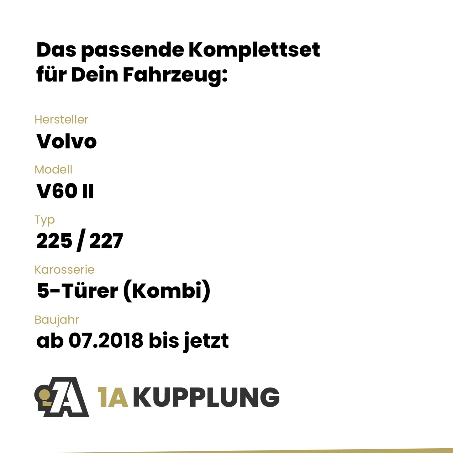 Volvo V60 II 5-Türer (Kombi) ab 07.2018 225 / 227 BRiNK Anhängerkupplung mit JAEGER Elektrosatz