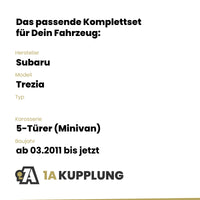 Subaru Trezia 5-Türer (Minivan) ab 03.2011 BRiNK Anhängerkupplung mit JAEGER Elektrosatz