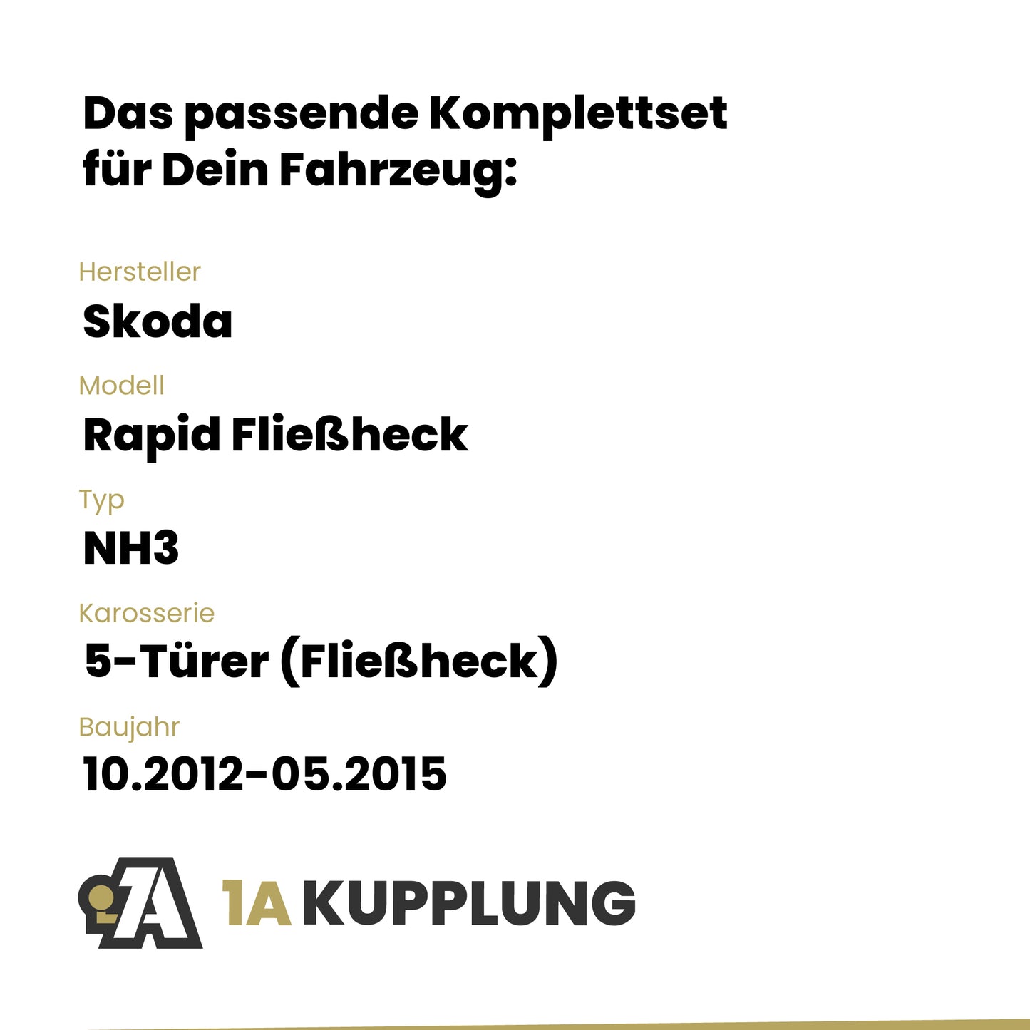 Skoda Rapid Fließheck 5-Türer (Fließheck) 10.2012-05.2015 NH3 BRiNK Anhängerkupplung mit JAEGER Elektrosatz
