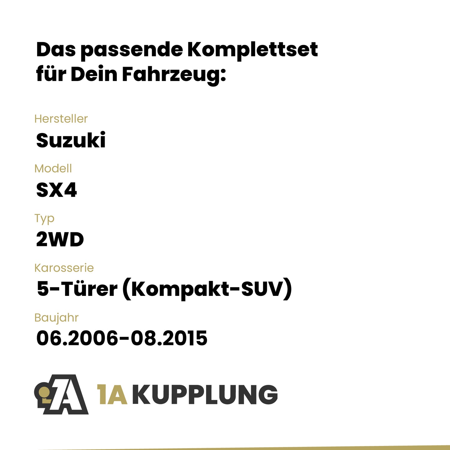 Suzuki SX4 5-Türer (Kompakt-SUV) 02.2006-07.2013 2WD BRiNK Anhängerkupplung mit JAEGER Elektrosatz
