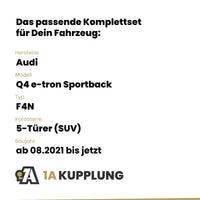 Audi Q4 e-tron Sportback 5-Türer (SUV) ab 08.2021 F4N BRiNK Anhängerkupplung mit JAEGER Elektrosatz