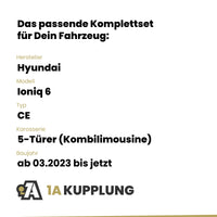 Hyundai Ioniq 6 5-Türer (Kombilimousine) ab 03.2023 CE BRiNK Anhängerkupplung mit JAEGER Elektrosatz