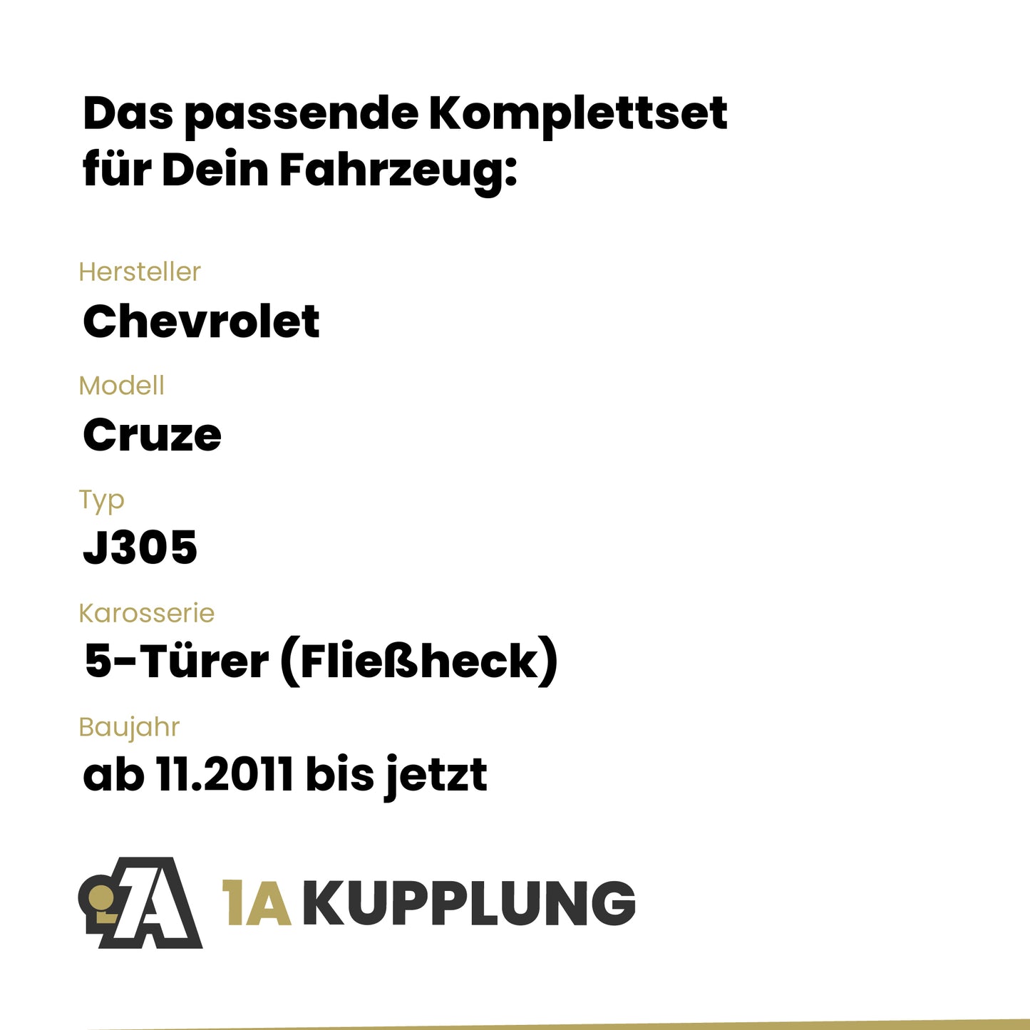 Chevrolet Cruze 5-Türer (Fließheck) ab 11.2011 J305 BRiNK Anhängerkupplung mit JAEGER Elektrosatz