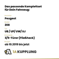 Peugeot 208 3/5-Türer (Fließheck) ab 10.2019 UB / UP/ UW/ UJ BRiNK Anhängerkupplung mit JAEGER Elektrosatz